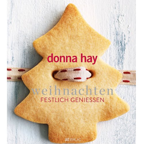 Donna Hay - Weihnachten