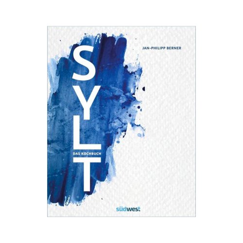 SYLT - Das Kochbuch